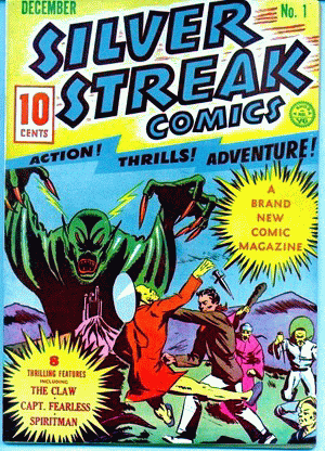 1939 - Silver Streak Comics #1 - Click
for Bigger Image in a New Page